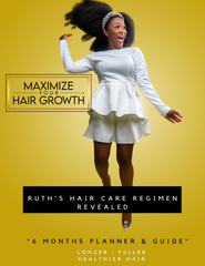 6 Months Hair Care Planner and Guide ||Ruth's Hair Care Regimen Revealed |